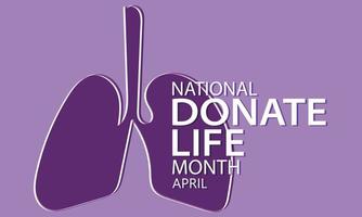 April is National Donate Life Month. Template for background, banner, card, poster vector