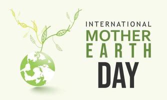 International Mother Earth Day. Template for background, banner, card, poster vector