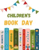 Children's book day poster for advertising. Vertical poster for kids book day with different books for children. Advertising template for bookstore,bookshop, library. vector