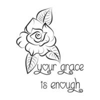 Biblical Phrase with Floral Design. Christian typography for print or use as poster, card, flyer or T shirt vector