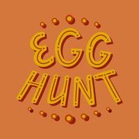 Cowboy style vector typografic poster saying Egg Hunt. Flat hand drawn lettering inscription in bold retro colors on orange background. Perfect for post, poster, postcard, cover, background