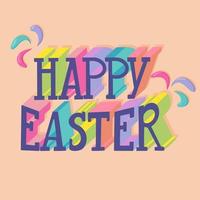 Happy Easter vector flat 3d illustration concept with splashes. Colorful hand drawn lettering with flat volume effect. Perfect for post, poster, postcard, cover, background, textile print.