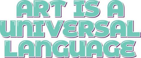 Arte habla un universal idioma vector