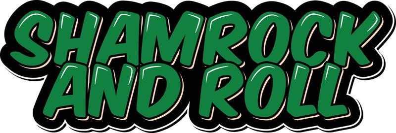 Shamrock and Roll