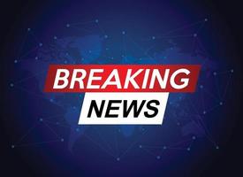 A blue background with a red and white breaking news logo. Breaking news TV concept. vector