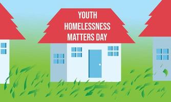 Youth Homelessness Matters Day. Template for background, banner, card, poster vector