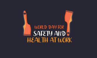 world day for safety and health at work. Template for background, banner, card, poster vector