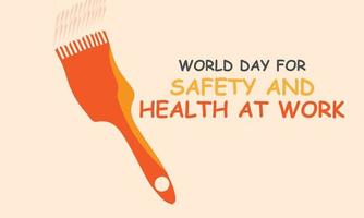 world day for safety and health at work. Template for background, banner, card, poster vector