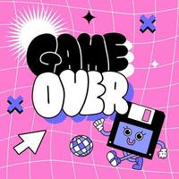 90s video game quote - game over - on distorted checkered background with vintage floppy disk character and 180-19980s retro decor shapes. Vector banner or card