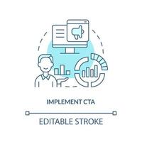 Implement CTA turquoise concept icon. Pop up messages. Marketing case study abstract idea thin line illustration. Isolated outline drawing. Editable stroke vector