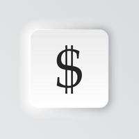 Rectangle button icon Dollar. Button banner Rectangle badge interface for application illustration on neomorphic style on white background vector