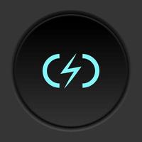 Dark button icon charge flash. Button banner round badge interface for application illustration on darken background vector
