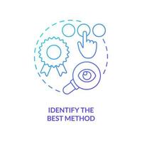 Determine perfect method blue gradient concept icon. Most suitable usability testing type. Research abstract idea thin line illustration. Isolated outline drawing vector