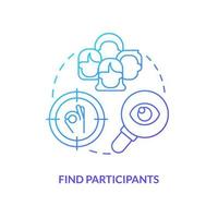 Find participants blue gradient concept icon. Hiring people for evaluation. Research members recruitment abstract idea thin line illustration. Isolated outline drawing vector