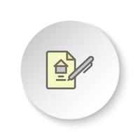 redondo botón para web icono, contrato, propiedad, alquilar. botón bandera redondo, Insignia interfaz para solicitud ilustración en blanco antecedentes vector