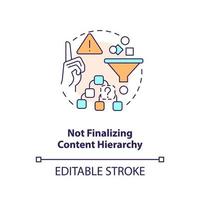 Not finalizing content hierarchy concept icon. Frequent UX design mistake abstract idea thin line illustration. Isolated outline drawing. Editable stroke vector