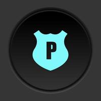 Round button icon Police shield. Button banner round badge interface for application illustration on dark background vector