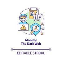 Monitor dark web concept icon. Check personal exposed data. Prevent cybercrime abstract idea thin line illustration. Isolated outline drawing. Editable stroke vector