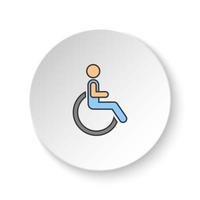 Round button for web icon, Disability. Button banner round, badge interface for application illustration on white background vector