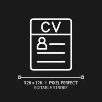 CV pixel perfect white linear icon for dark theme. Candidate information. Knowledge, skills and experience. Resume. Thin line illustration. Isolated symbol for night mode. Editable stroke vector