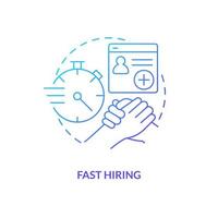 Fast hiring blue gradient concept icon. Recruitment agency. Searching workers. IT staffing service advantage abstract idea thin line illustration. Isolated outline drawing vector