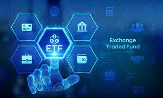 ETF. Exchange traded fund stock market trading investment financial concept on virtual screen. Stock market index fund. Business Growth. Wireframe hand touching digital interface. Vector illustration.