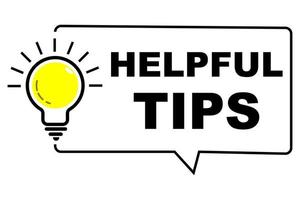 Helpful Tips icon and Light bulb with sparkle rays shine. Idea sign thinking solution. Idea lamp tooltip trivia. Great idea badge. helpful advice tricks suggestion knowledge and study concept. vector