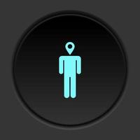 Round button icon Man location. Button banner round badge interface for application illustration on dark background vector