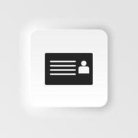 Identification card vector neumorphic icon. Identification card line neumorphic icon for infographic on white background