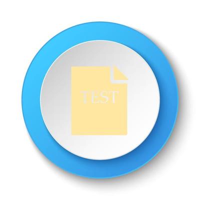 Round button for web icon, test, file. Button banner round, badge interface for application illustration on white background