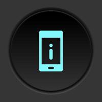 Dark button icon phone alert error. Button banner round badge interface for application illustration on darken background vector