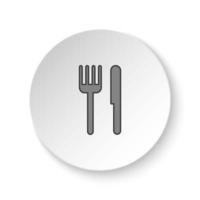 Round button for web icon, Knife and fork. Button banner round, badge interface for application illustration on white background vector