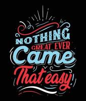 Vector illustration of motivational and inspirational words typography. Used for t shirt design, sticker, card, etc