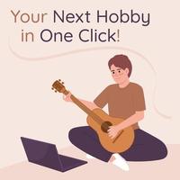 Find next hobby in one click card template. Learning guitar online. Editable social media post design. Flat vector color illustration for poster, web banner, ecard