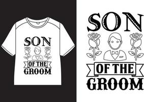 Son of the groom T-Shirt Design vector