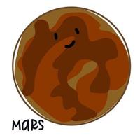 Isolated large colored planet Mars with a face and signature. Cartoon vector illustration of a cute smiling planet in the solar system. Use for a logo for children's products