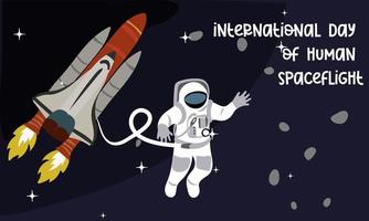 International Day of Human Spaceflight. A space rocket is flying into space with an astronaut overboard, exploring other planets. Banner for the World Cosmonautics Day. Space day. An astronaut flies vector