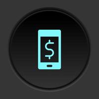 Dark button icon phone dollar money. Button banner round badge interface for application illustration on darken background vector