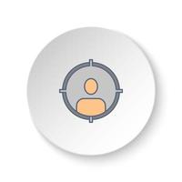 Round button for web icon, man, target. Button banner round, badge interface for application illustration on white background vector