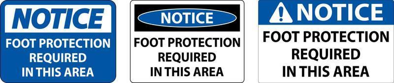 Notice Foot Protection Required in This area Sign vector