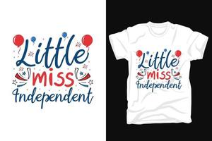 Little miss independent  t shirt design vector