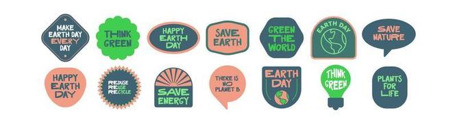 Earth day stickers. Environmental awareness quotes. Green eco friendly lifestyle. vector