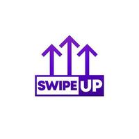 Swipe up vector design with arrows for social media and web