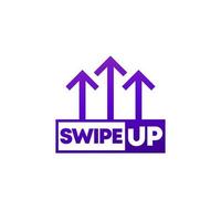 Swipe up vector design with arrows for social media and web