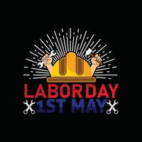 labor día Primero mayo vector camiseta diseño. labor día camiseta diseño. lata ser usado para impresión tazas, pegatina diseños, saludo tarjetas, carteles, bolsas, y camisetas