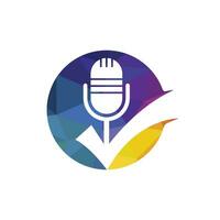 Check podcast vector logo design template. Microphone and tick icon design.