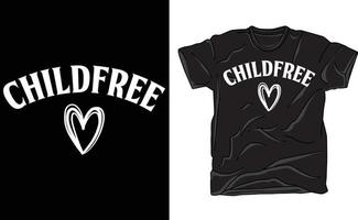 Child free t shirt design vector