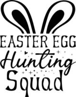 easter egg hunting squad  Typography Vector T-Shirt