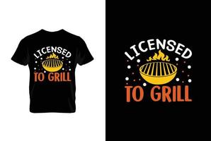 Licensed To Grill BBQ vector typography t-shirt design.Perfect for print items and bags, posters, cards, vector illustration.