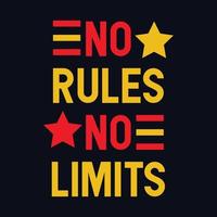 No Rules No Limits typography motivational quote design vector